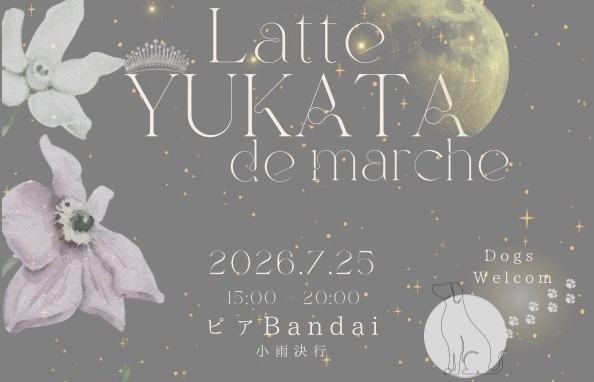 20260725　ピアBandai YUKATA de marche-2